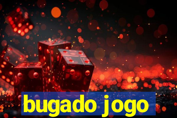 bugado jogo