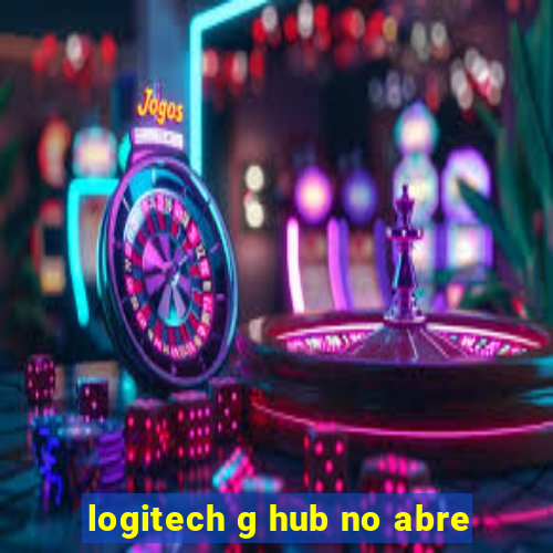 logitech g hub no abre