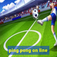 ping pong on line