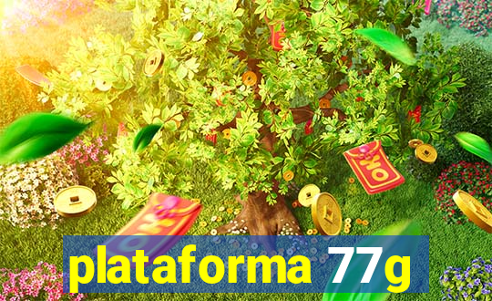 plataforma 77g