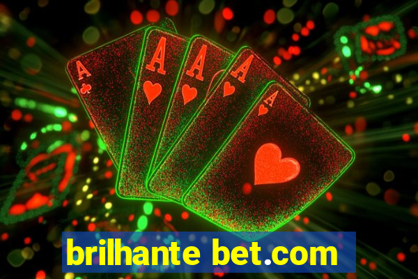 brilhante bet.com