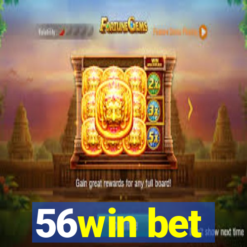 56win bet