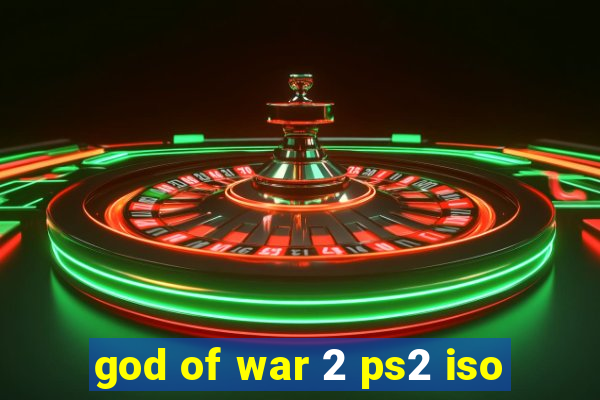 god of war 2 ps2 iso