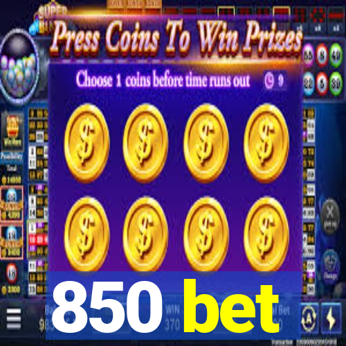 850 bet