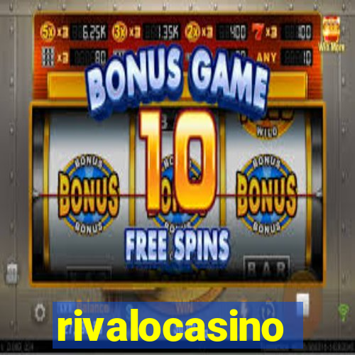 rivalocasino