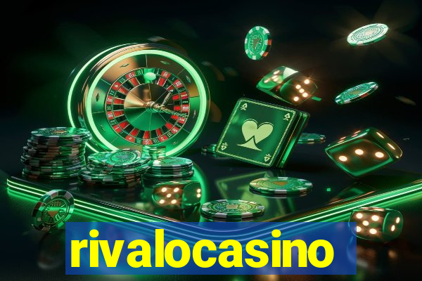 rivalocasino