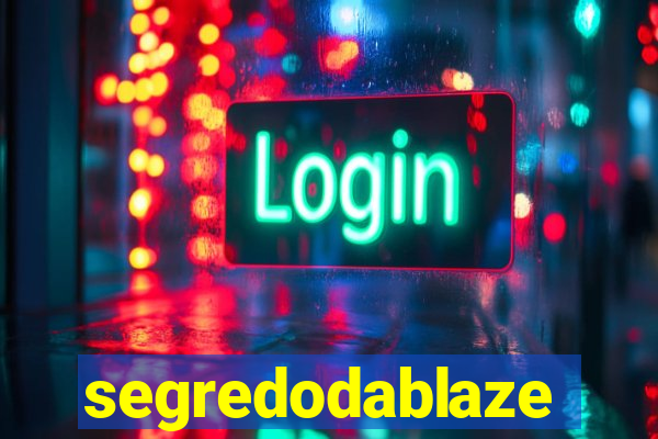 segredodablaze