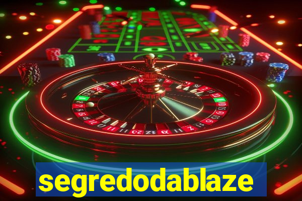 segredodablaze