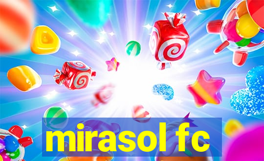 mirasol fc