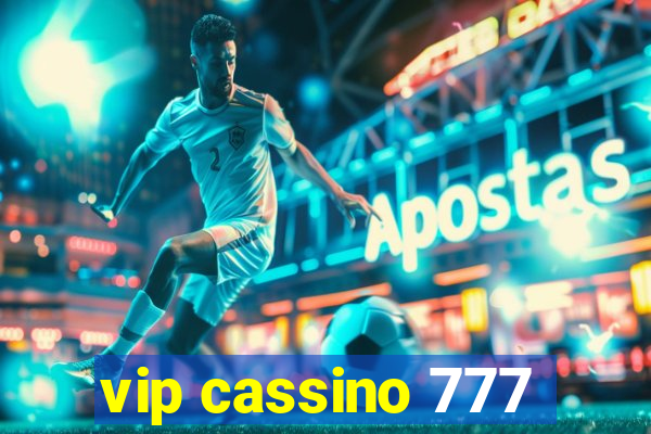 vip cassino 777