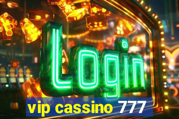 vip cassino 777