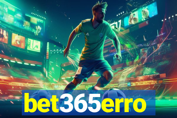 bet365erro