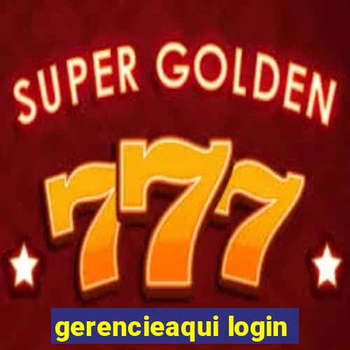 gerencieaqui login