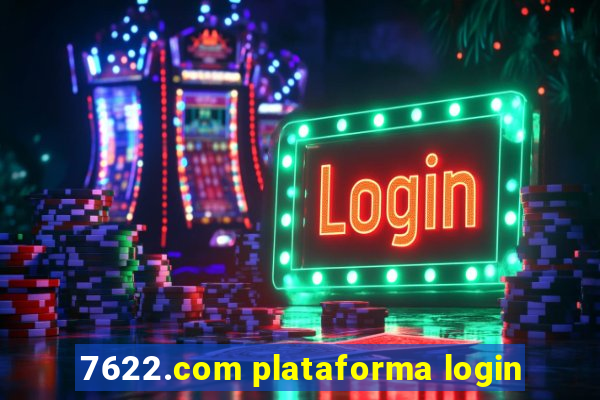 7622.com plataforma login