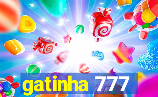 gatinha 777