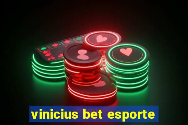 vinicius bet esporte