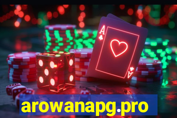 arowanapg.pro