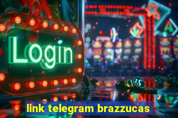 link telegram brazzucas