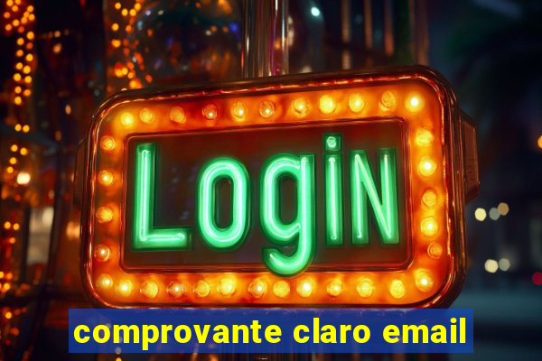 comprovante claro email