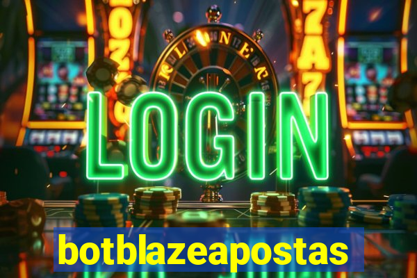 botblazeapostas