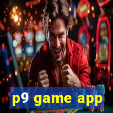 p9 game app