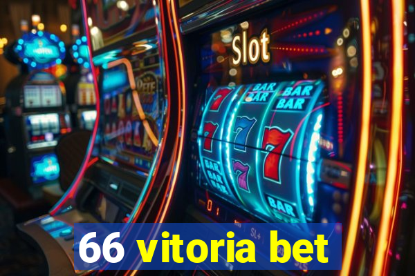 66 vitoria bet