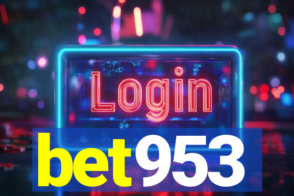 bet953