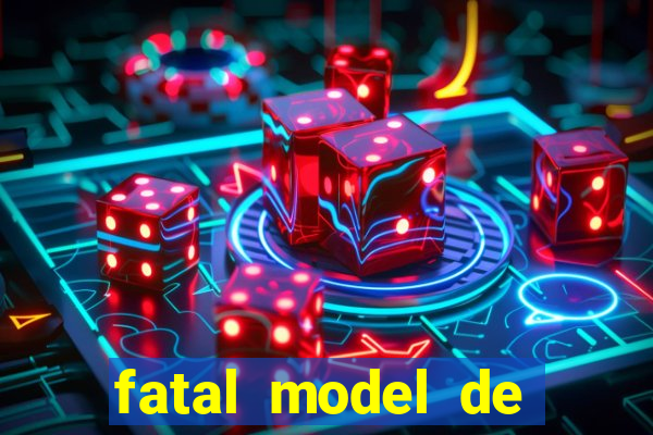 fatal model de porto alegre