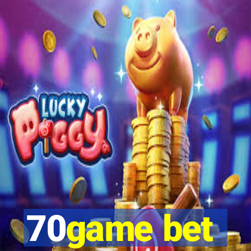 70game bet