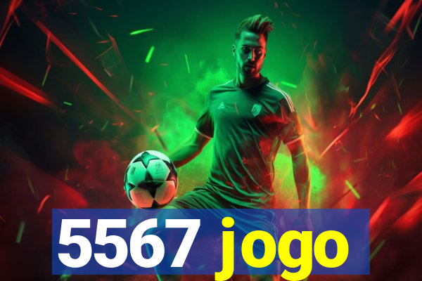 5567 jogo