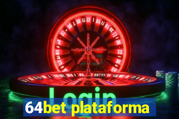 64bet plataforma