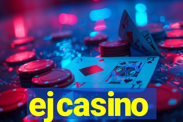 ejcasino