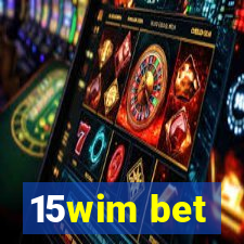 15wim bet