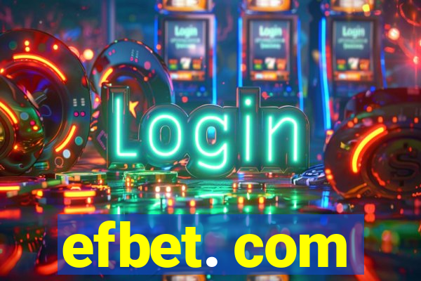 efbet. com