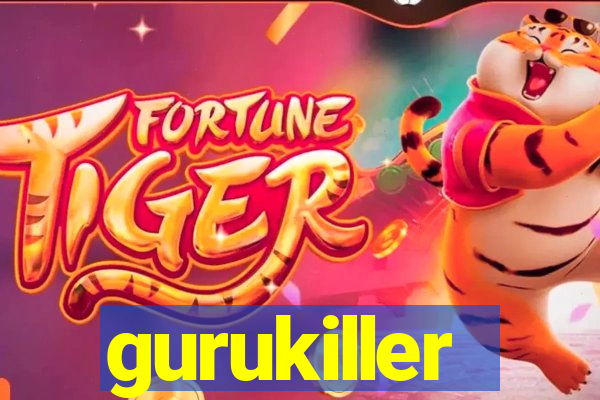 gurukiller