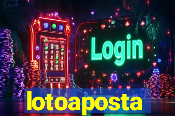 lotoaposta