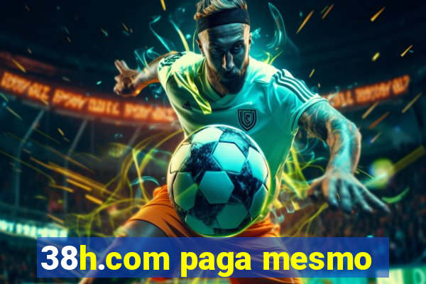 38h.com paga mesmo