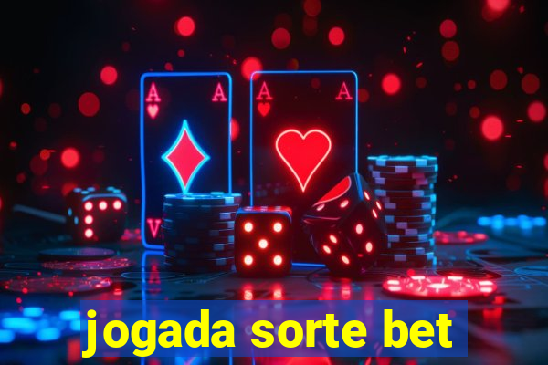 jogada sorte bet