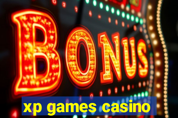 xp games casino