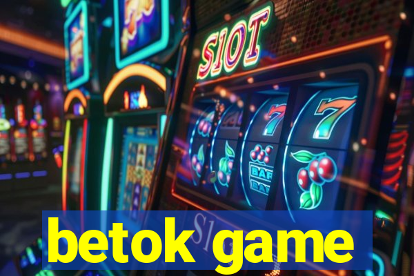 betok game