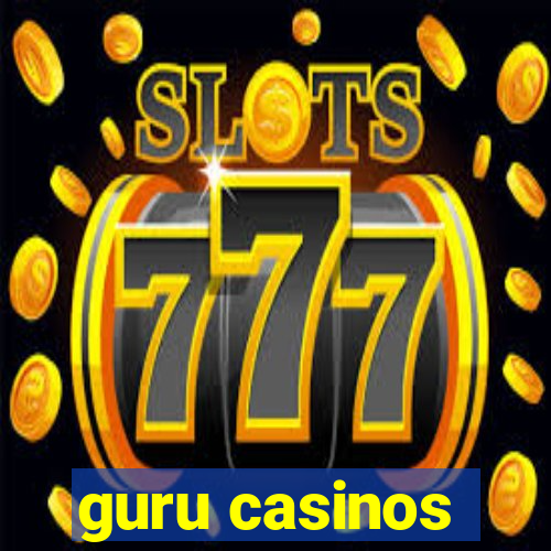 guru casinos