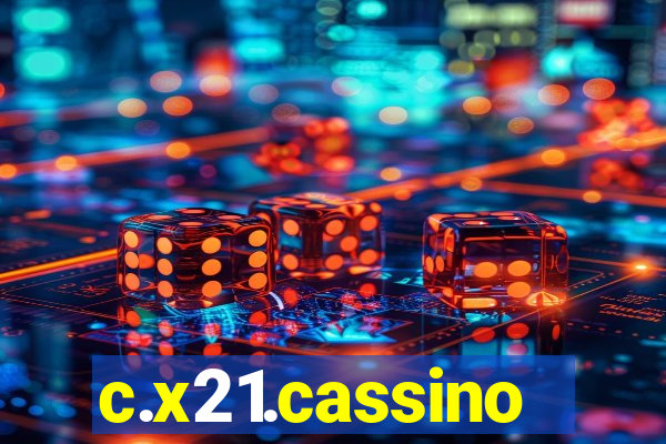 c.x21.cassino