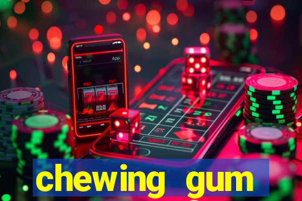 chewing gum assistir online