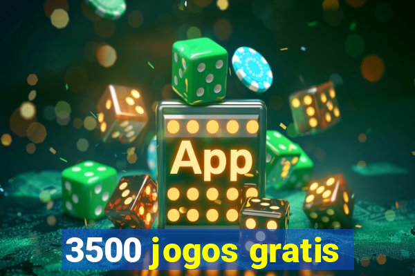 3500 jogos gratis