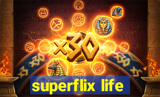 superflix life