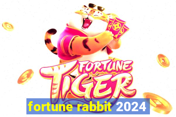 fortune rabbit 2024