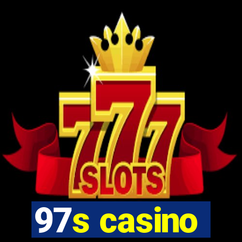 97s casino