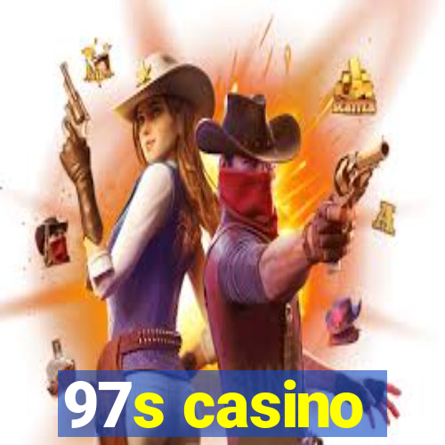 97s casino