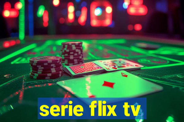 serie flix tv