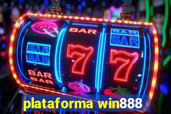 plataforma win888